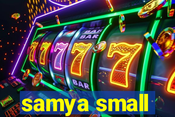 samya small